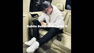 Gabito Ballesteros - AMG 2 [video oficial]