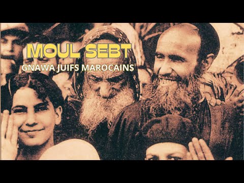 Moul Sebt - Moroccan Jewish Gnawa