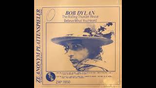 Bob Dylan - The Water is Wide - Believe What You Heard