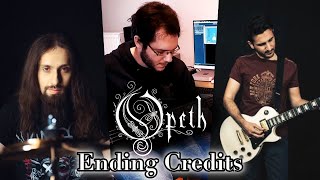 Opeth - Ending Credits | Full Band Cover | @PanosGeo