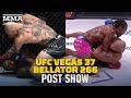 UFC Vegas 37 & Bellator 266 Post Show LIVE Stream |  MMA Fighting