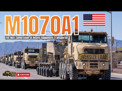 EPISODE 2 : M1070A1 HET – The Next Generation of U S  Army Heavy Transporter