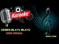 DEMEN MLAYU MLAYU KARAOKE