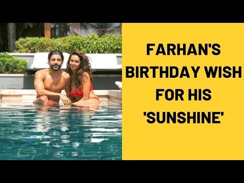 Farhan Akhtar's Sweet Birthday Wish For His ‘Sunshine’ Shibani Dandekar | SpotboyE