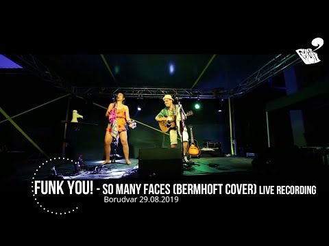 Funk You! - So Many Faces (Bernhoft live cover)