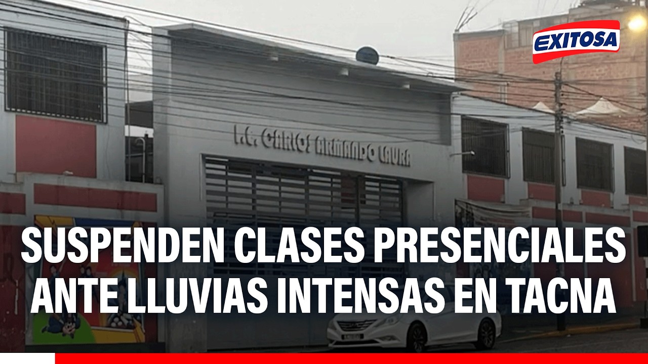 🔴🔵 Tacna: Suspenden clases presenciales ante lluvias intensas registradas en la región