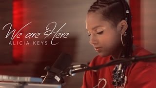 Alicia Keys - We are here Lyrics