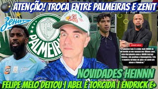 💣 ATENÇÃO! ZENIT QUER JOGADOR DO PALMEIRAS POR GERSON… F. MELO DEITOU! ABEL E TORCIDA… ENDRICK E+