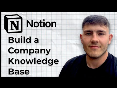 How to Build a Company Knowledge Base with Notion (2025 Guide)