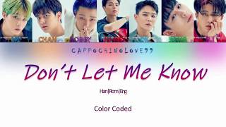 iKON (아이콘) - 내가 모르게(DON&#39;T LET ME KNOW) (Color Coded Lyrics)