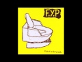 F.Y.P - Beat You With a Plunger