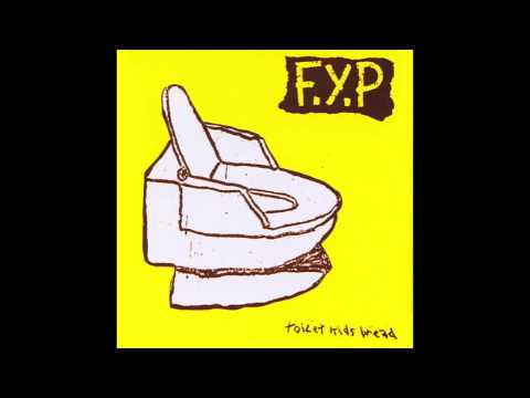 F.Y.P - Beat You With a Plunger
