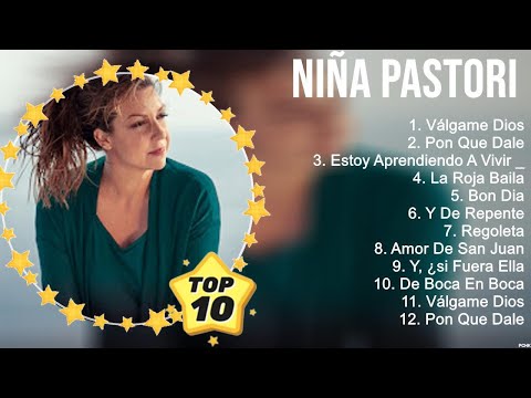 Las mejores canciones del álbum completo de Niña Pastori 2023