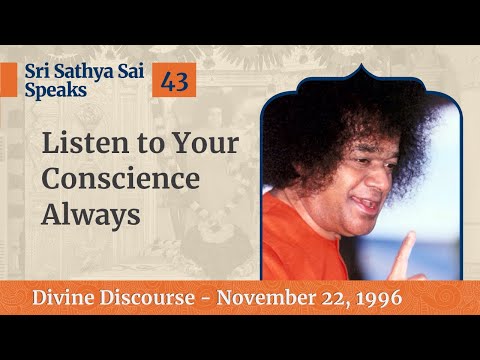 Listen to Your Conscience Always | Excerpt from the Divine Discourse ...