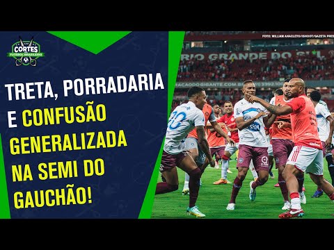 CONFUSÃO E BRIGA GENERALIZADA NA SEMIFINAL ENTRE CAXIAS E INTERNACIONAL!!