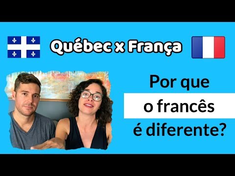 Por que o Francês do Quebec é Diferente do Francês da França?