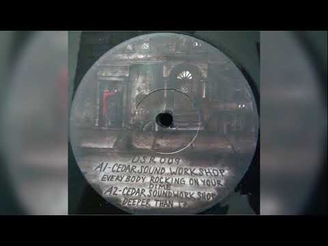 Cedar Sound Workshop - Everybody Rocking On Your Dime