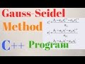 GAUSS SEIDEL METHOD EXPLAINED WITH C++ PROGRAM Pt.#1