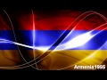 New Armenian Music Mix 2011 (Haykakan Erger) 1 ...