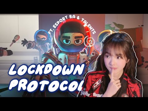 LOCKDOWN PROTOCOL - FT. ESPORTS TALENTS 🥳