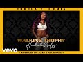 Walking Trophy (Toddla T Remix - Audio)