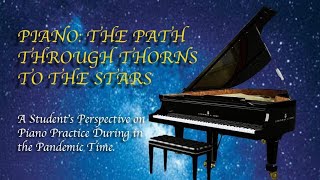 PIANO: THE PATH THROUGH THORNS TO THE STARS /Episode 2/ Annabelle, 11 year old.