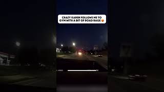 Download lagu Crazy Karen follows me to gym with a bit of road rage after incident ￼#roadrage #karen #dashcam mp3