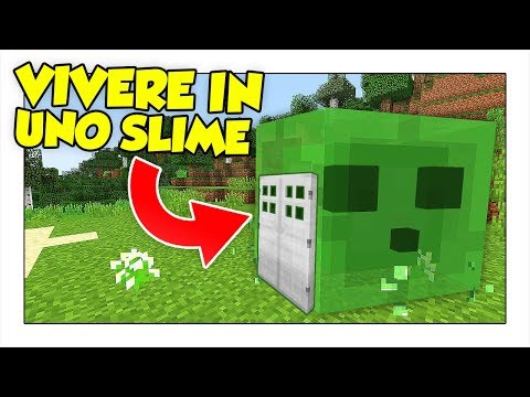 COME VIVERE DENTRO UNO SLIME! - Minecraft ITA