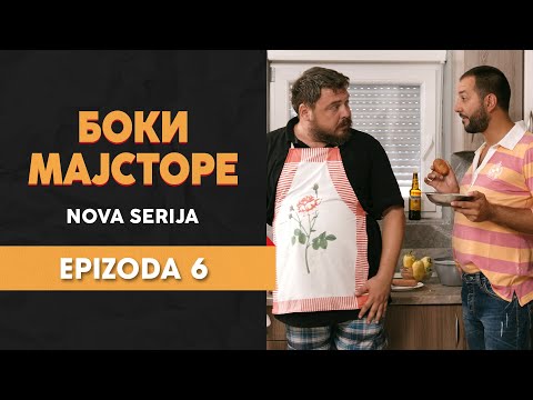 BOKI MAJSTORE - 6 EPIZODA