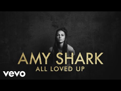 Amy Shark - All Loved Up (Lyric Video)