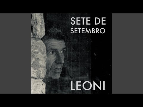Sete de Setembro - Leoni