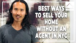 Best Ways to Sell Your Home Without an Agent in NYC