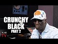 Crunchy Black on Project Pat Becoming a Preacher, Falling Out w/ Project Pat Over a Feature (Part 2)