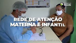 A nova Rede de Atenção Materna e Infantil (Rami) do nosso SUS.