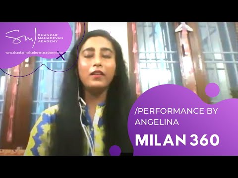 Milan 360 - Shankar Mahadevan Academy