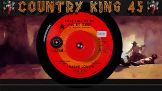 Charlie Louvin - Love Has To Die All By Itself