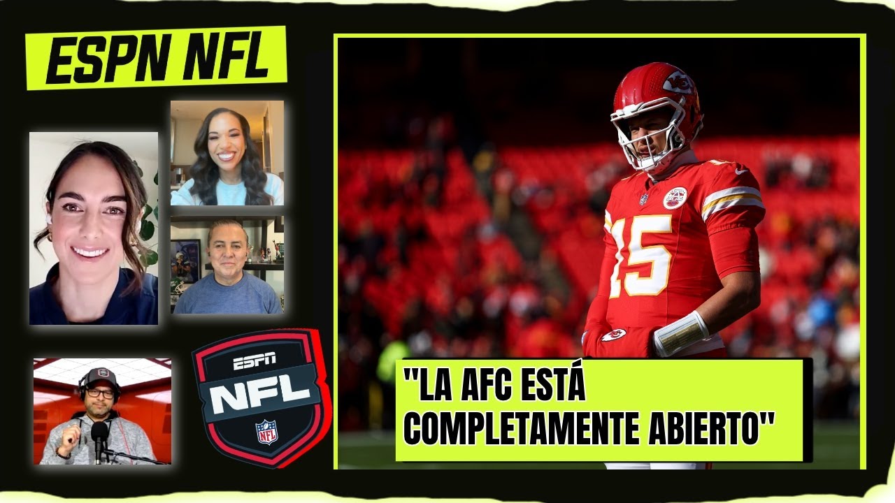 Con CAÍDA de CHIEFS Y MAHOMES la AFC tendrá NUEVO DUEÑO. BRONCOS Y PATRIOTS, FAVORITOS | ESPN NFL