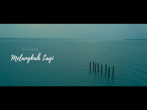 Melangkah Lagi - Ovalenz (Official Music Video)