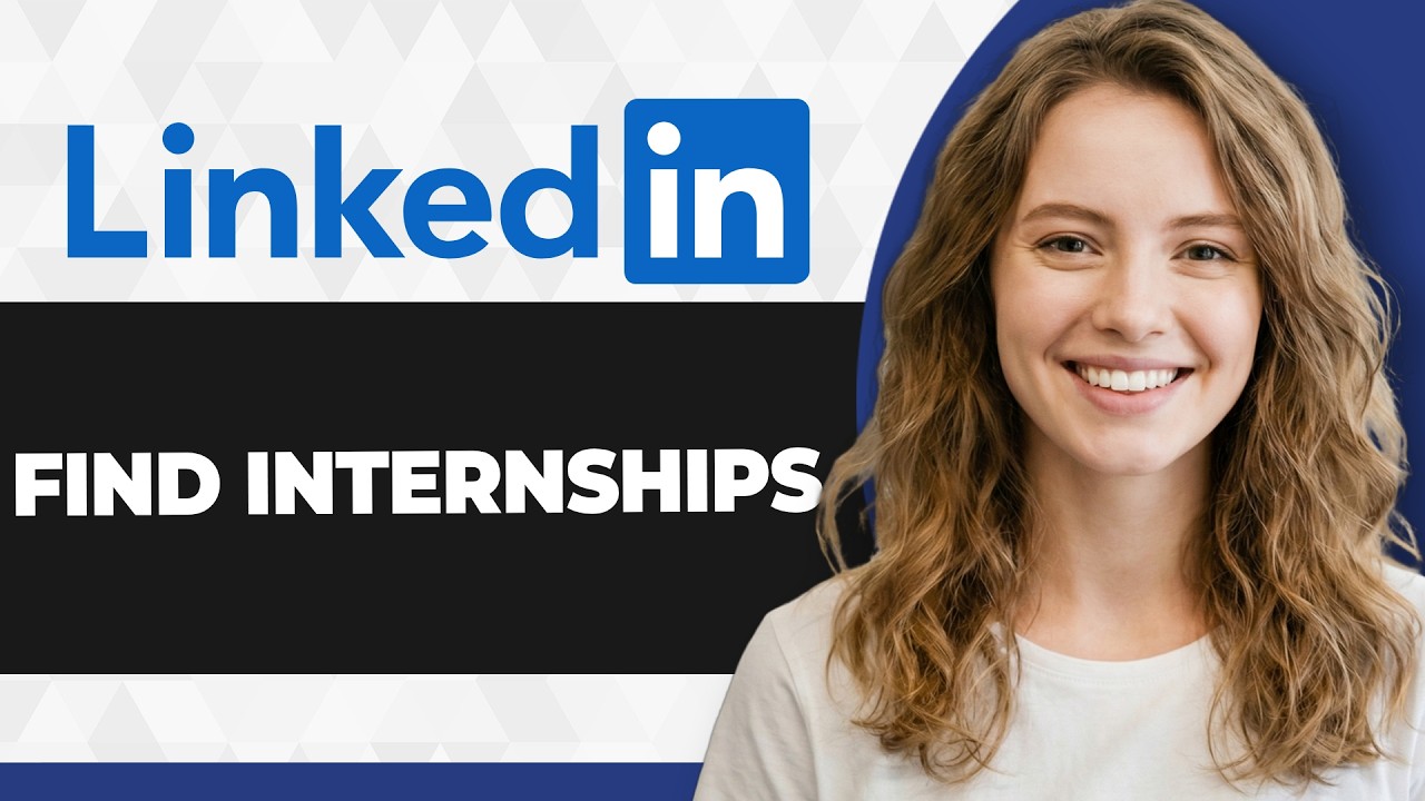How to Find Internships on LinkedIn (Full 2026 Guide)