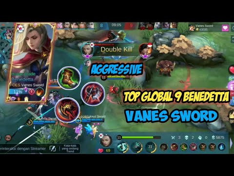 SUPER AGGRESSIVE BENEDETTA!!! GAMEPLAY TOP GLOBAL 9 BENEDETTA - MLBB