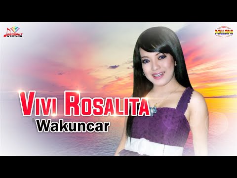 Vivi Rosalita - Wakuncar(Official Music Video)