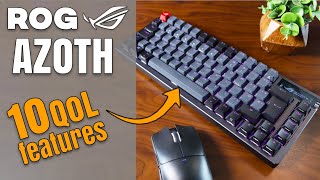 10 features on the ROG Azoth - Small things I love about this board