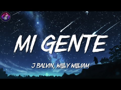 J Balvin, Willy William ╸Mi Gente | Letra/Lyrics