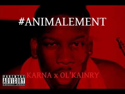 KARNA feat OL'KAINRY - ANIMALEMENT
