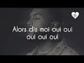 Says'Z DIS MOI OUI [Paroles]