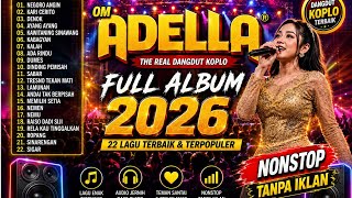 Download lagu (TANPA IKLAN) - OM ADELLA - NEGORO ANGIN - FULL ALBUM ADELLA mp3 Download lagu (TANPA IKLAN) - OM ADELLA - NEGORO ANGIN - FULL ALBUM ADELLA mp3