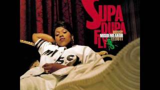 9. Missy Elliott - Friendly Skies - Supa Dupa Fly