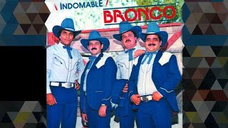 Bronco - La Caprichosa (Epicentro)