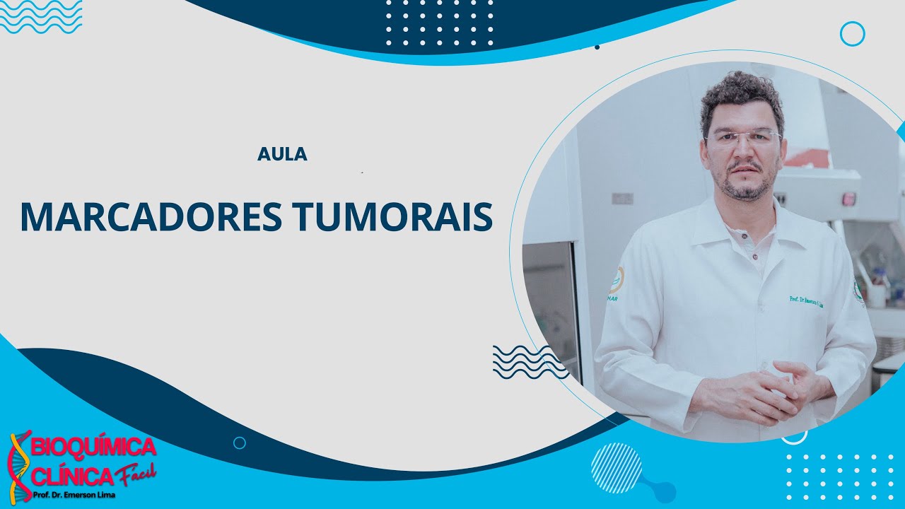 MARCADORES BIOQUIMICOS TUMORAIS