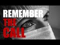 REMEMBER THE CALL DOCTORS NURSES EMT S Ultimate Motivational Video 2020